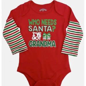 Who Needs Santa I've Got Grandma Baby Boy Girl Christmas Bodysuit Size Newborn
